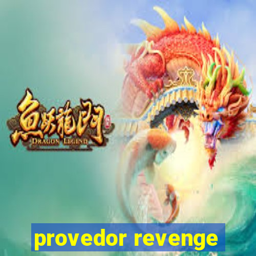 provedor revenge